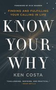 Know Your Why (Unabridged, 8 Cds) CD