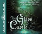 The Glass Castle (Unabridged, 4 CDS) (#01 in Thirteen Audio Series) CD