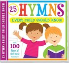 Hymns Every Child Should Know CD