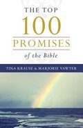 Top 100 Promises of the Bible Paperback