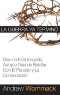 La Guerra Ya Termino (War Is Over) Paperback