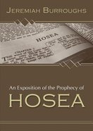 A Exposition of the Prophecy of Hosea Paperback