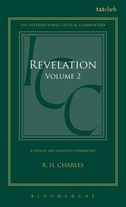 Revelation 15-21 (Volume 2) (International Critical Commentary Series) Revelation 15-21 (Volume 2) (International Critical Commentary Series)