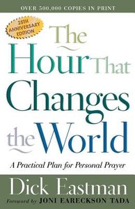 The Hour That Changes the World (25th Anniversary Edition) The Hour That Changes the World (25th Anniversary Edition)