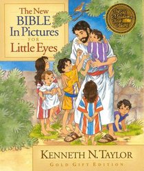 The New Bible in Pictures For Little Eyes (Gold Gift Edition) The New Bible in Pictures For Little Eyes (Gold Gift Edition)