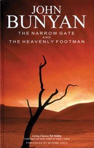 Living Classics For Today: The Narrow Gate & the Heavenly Footman Living Classics For Today: The Narrow Gate & the Heavenly Footman