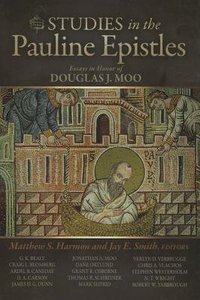 Studies in the Pauline Epistles: Essays in Honor of Douglas J Moo Studies in the Pauline Epistles: Essays in Honor of Douglas J Moo