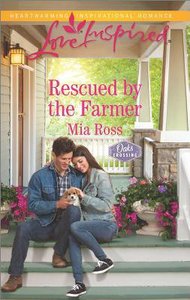 Rescued By the Farmer (Oaks Crossing) (Love Inspired Series) Rescued By the Farmer (Oaks Crossing) (Love Inspired Series)