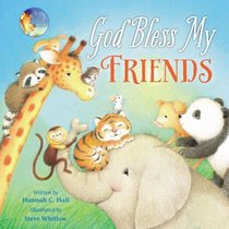 God Bless My Friends (A God Bless Book Series) God Bless My Friends (A God Bless Book Series)