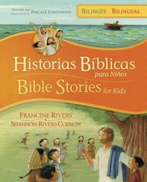 Historias Blicas Para Nios Bilinge (Bible Stories For Kids Bilingual) Historias Blicas Para Nios Bilinge (Bible Stories For Kids Bilingual)