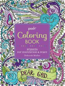 Prayers For Inspiration & Peace (Posh Adult Colouring Book Series) Prayers For Inspiration & Peace (Posh Adult Colouring Book Series)