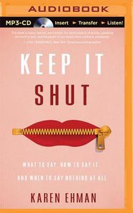 Keep It Shut (Unabridged, Mp3) Keep It Shut (Unabridged, Mp3)