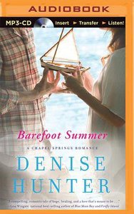 Barefoot Summer (Unbridged, MP3) (Chapel Springs Romance Audio Series) Barefoot Summer (Unbridged, MP3) (Chapel Springs Romance Audio Series)