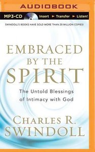 Embraced By the Spirit (Unabridged, Mp3) Embraced By the Spirit (Unabridged, Mp3)