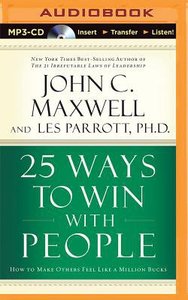 25 Ways to Win With People (Abridged, Mp3) 25 Ways to Win With People (Abridged, Mp3)