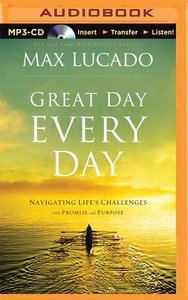 Great Day Every Day (Unabridged, Mp3) Great Day Every Day (Unabridged, Mp3)