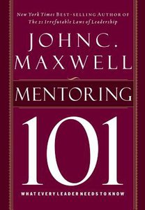 Mentoring 101 (Unabridged, 2 Cds) Mentoring 101 (Unabridged, 2 Cds)