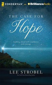 The Case For Hope (Unabridged, 4 Cds) The Case For Hope (Unabridged, 4 Cds)