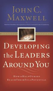 Developing the Leaders Around You (Unabridged, 3 Cds) Developing the Leaders Around You (Unabridged, 3 Cds)