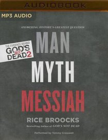 Man, Myth, Messiah (Unabridged, Mp3) Man, Myth, Messiah (Unabridged, Mp3)