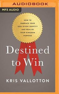 Destined to Win (Unabridged, Mp3) Destined to Win (Unabridged, Mp3)