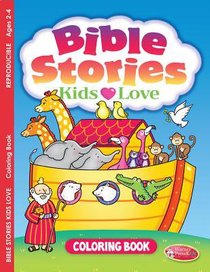 Bible Stories Kids Love (Ages 2-4, Reproducible) (Warner Press Colouring/activity Under 5s Series) Bible Stories Kids Love (Ages 2-4, Reproducible) (Warner Press Colouring/activity Under 5s Series)