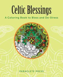 Celtic Blessings (Adult Coloring Books Series) Celtic Blessings (Adult Coloring Books Series)