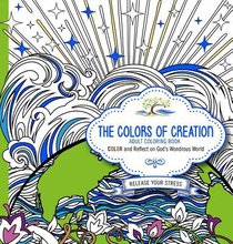 The Colors of Creation - Adult Coloring Book The Colors of Creation - Adult Coloring Book