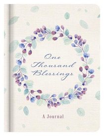 Journal: One Thousand Blessings Journal: One Thousand Blessings