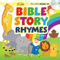 Fun Bible Story Rhymes For Kids Fun Bible Story Rhymes For Kids
