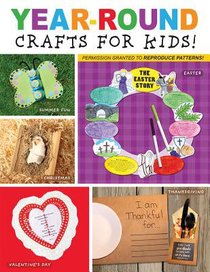 Year-Round Crafts For Kids Year-Round Crafts For Kids