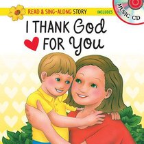 Read & Sing-Along: I Thank God For You (With Cd) Read & Sing-Along: I Thank God For You (With Cd)