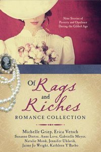 Of Rags and Riches Romance Collection Of Rags and Riches Romance Collection