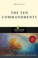 Ten Commandments (Lifeguide Bible Study Series) Paperback