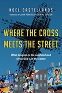 Where the Cross Meets the Street Paperback