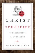Christ Crucified Paperback