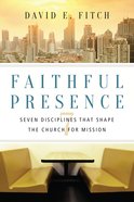 Faithful Presence Paperback