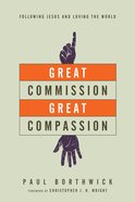 Great Commission, Great Compassion Paperback