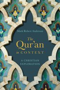 The Qur'an in Context Paperback