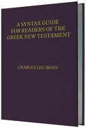 A Syntax Guide For Readers of the Greek New Testament Hardback