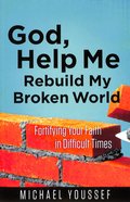 Nehemiah - God, Help Me Rebuild My Broken World (Leading The Way Through The Bible Series) Paperback