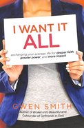 I Want It All Paperback