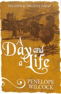 A Day and a Life (The Hawk And The Dove Series) Paperback