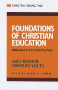 Foundations of Christian Education Paperback