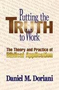 Putting the Truth to Work Paperback