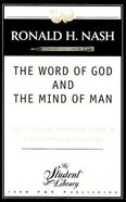 Word of God and the Mind of Man Paperback