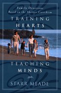 Training Hearts, Teaching Minds Paperback