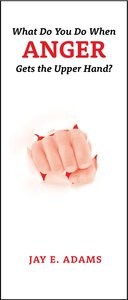 Anger (What To Do When Series) Anger (What To Do When Series)