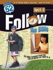 Route 52: Follow the Bible Route 52: Follow the Bible