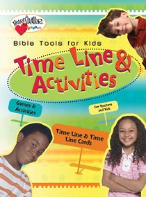 Heartshaper: Bible Tools For Kids Time Line & Activities Heartshaper: Bible Tools For Kids Time Line & Activities
